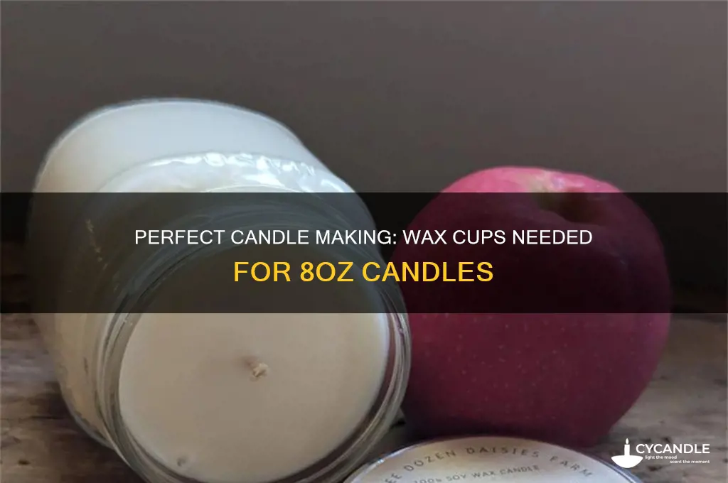 how many cups of wax makes a 8oz candle