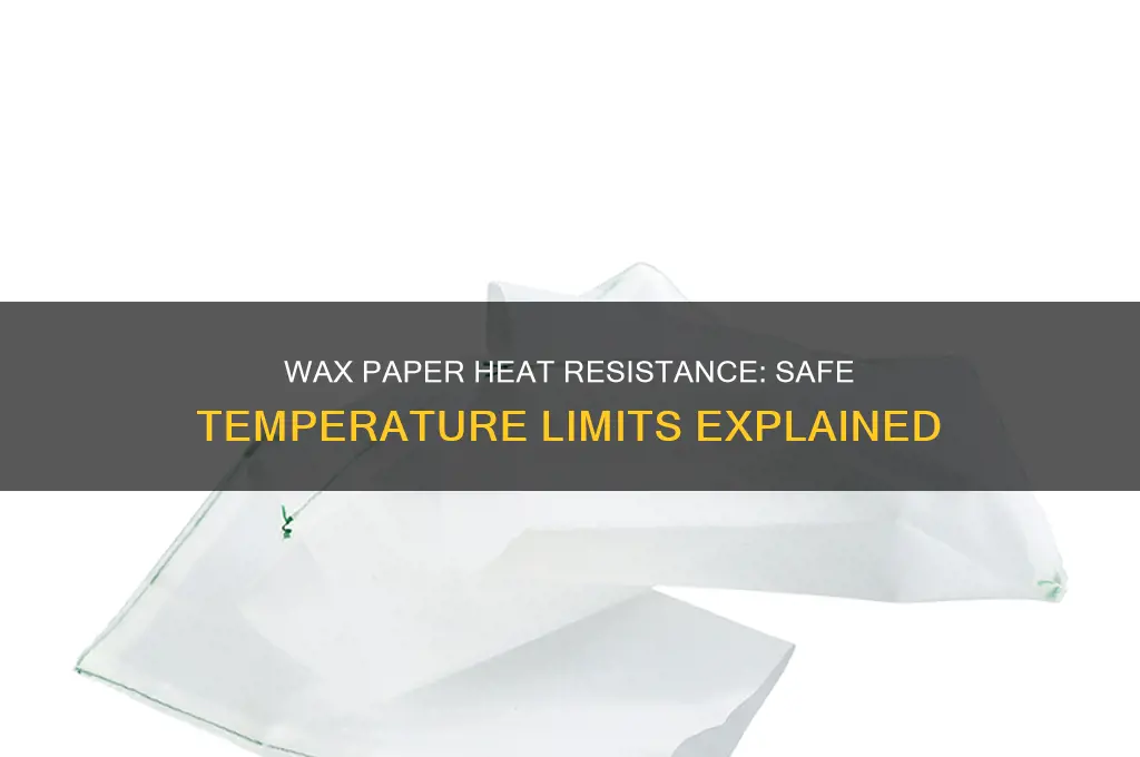 how many degrees can wax paper take