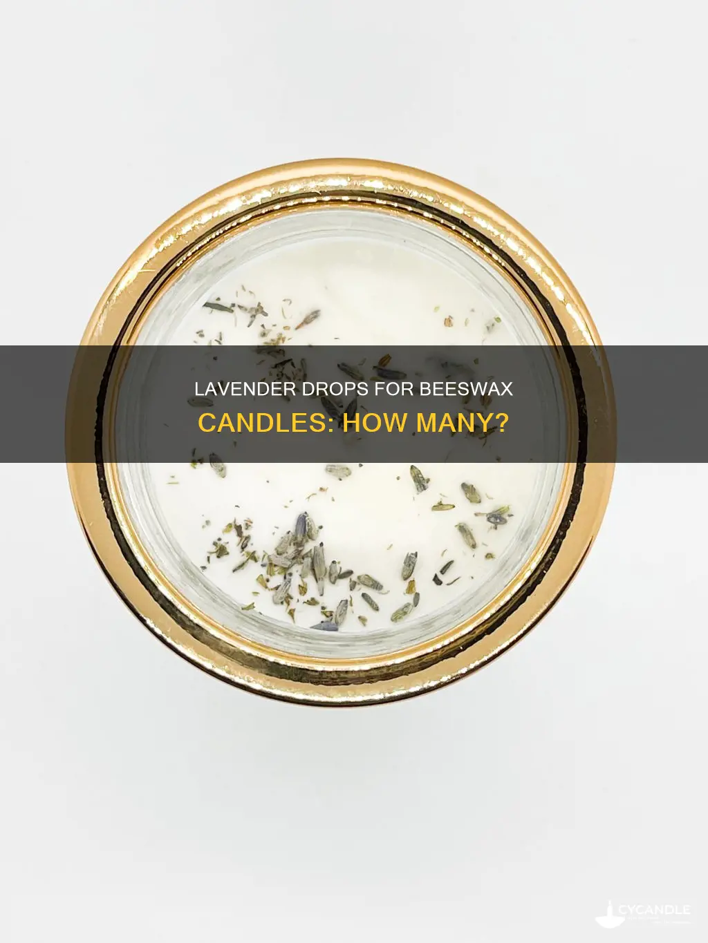 how many drops of lavender in beeswax candle