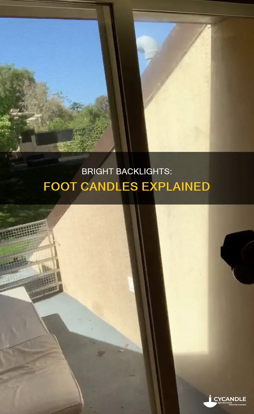 how many foot candles is the backlight
