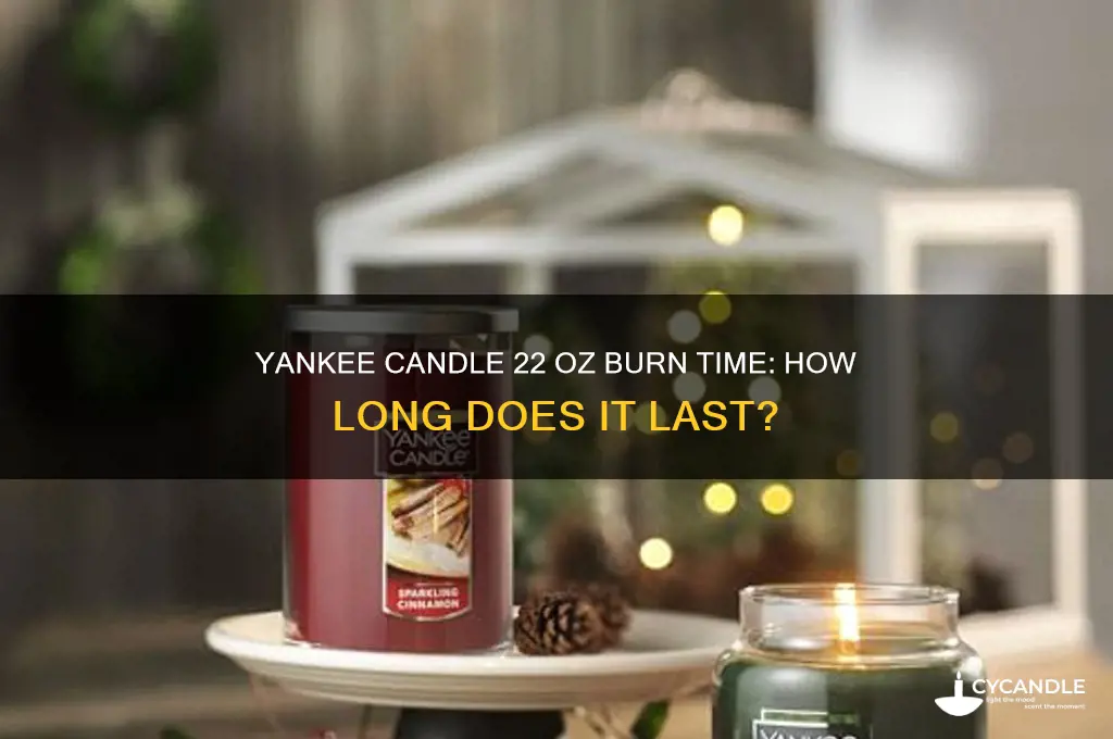 how many hours does a 22 oz yankee candle burn
