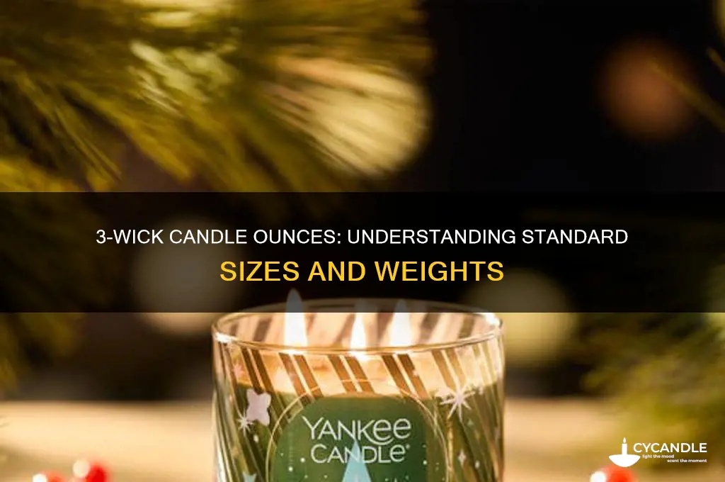 how many ounces is a 3 wick candle