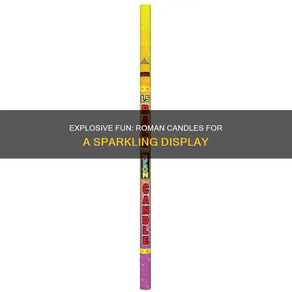 how many roman candles