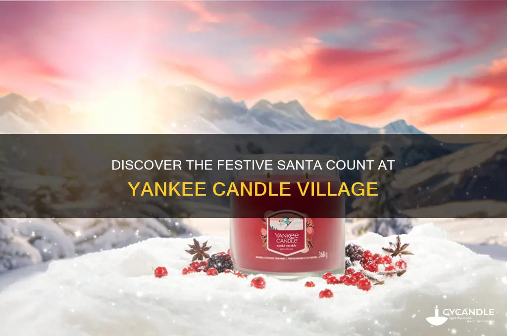 how many santas are at yankee candle in deerfield massachusetts