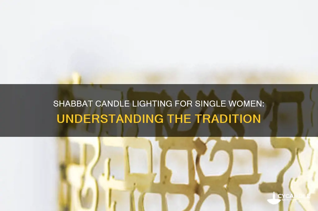 how many shabbat candles does a single woman light