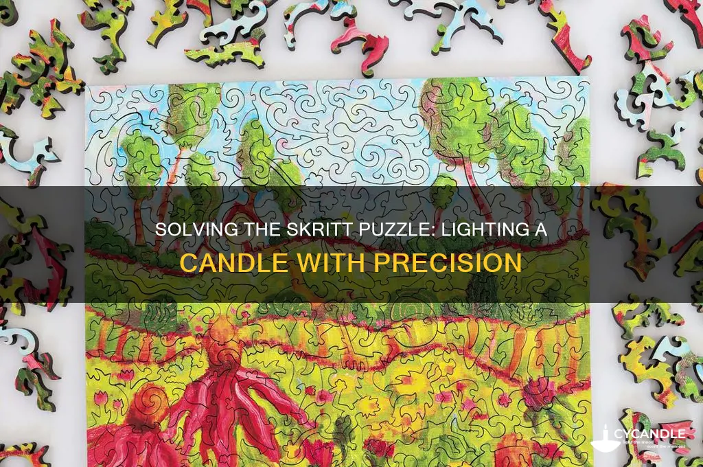 how many skritt to light a candle how to solve
