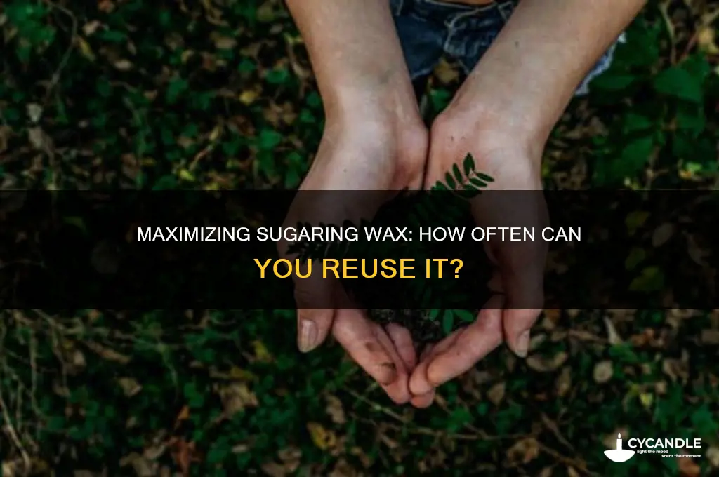 how many times can you use sugaring wax