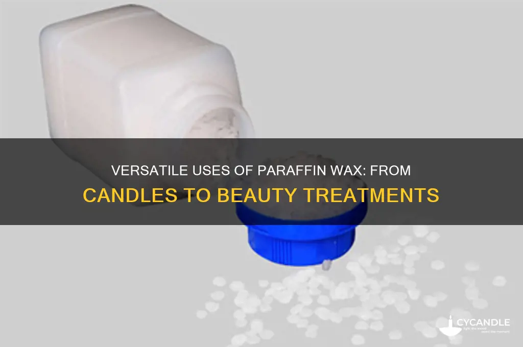 how many use for paraffin wax