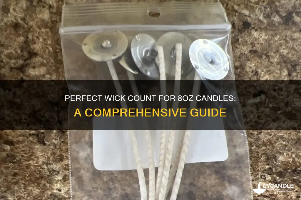 how many wicks for 8oz candle