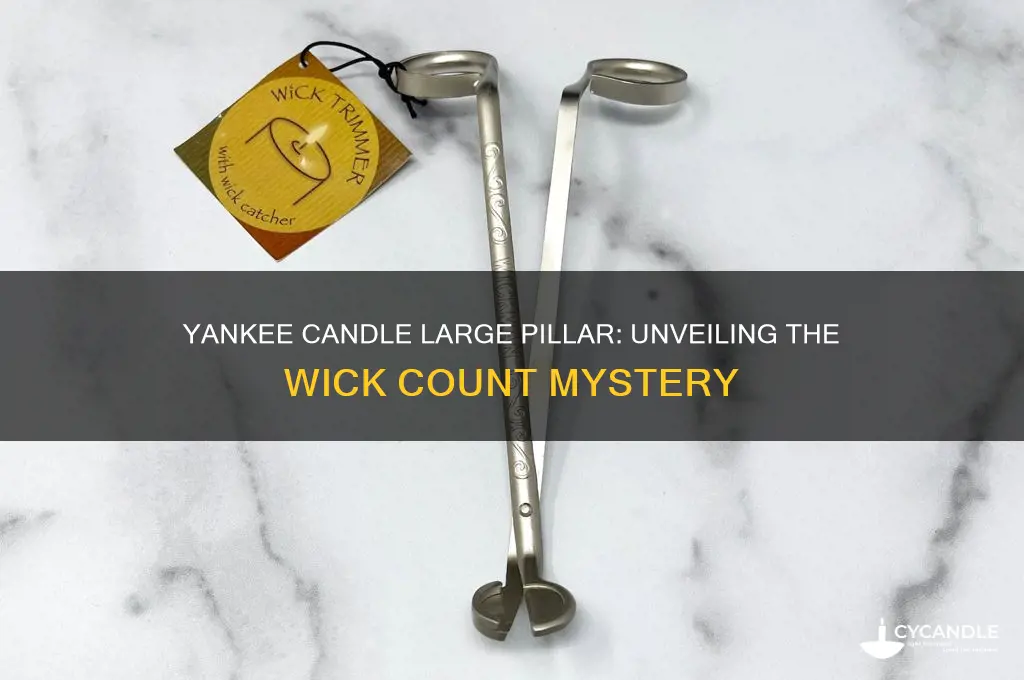 how many wicks in yankee candle large pillar