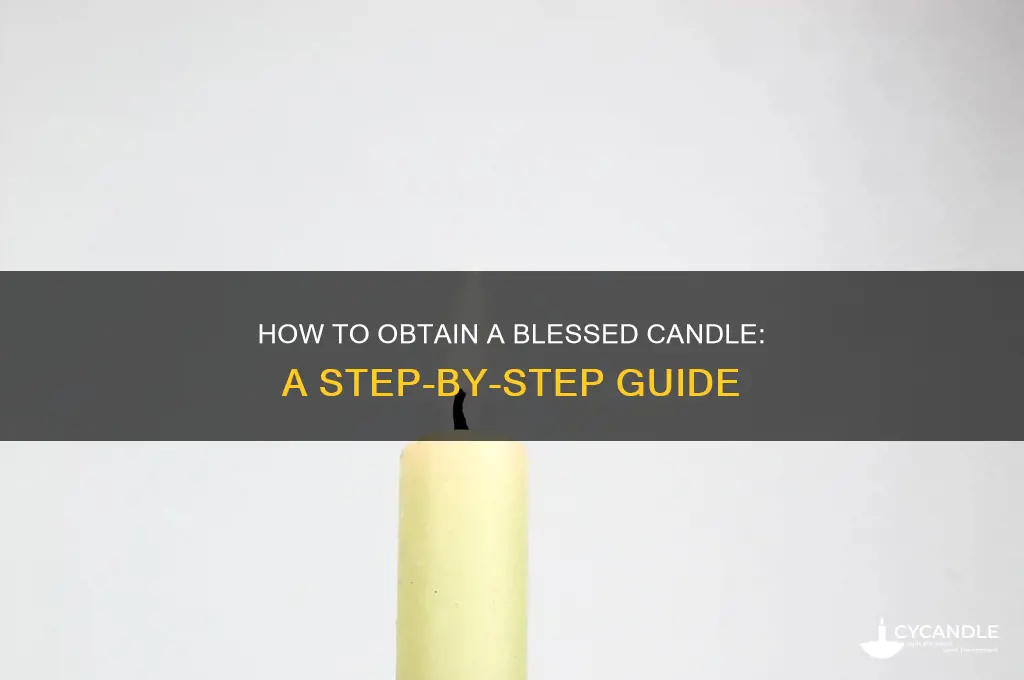 how may i get a blessed candle