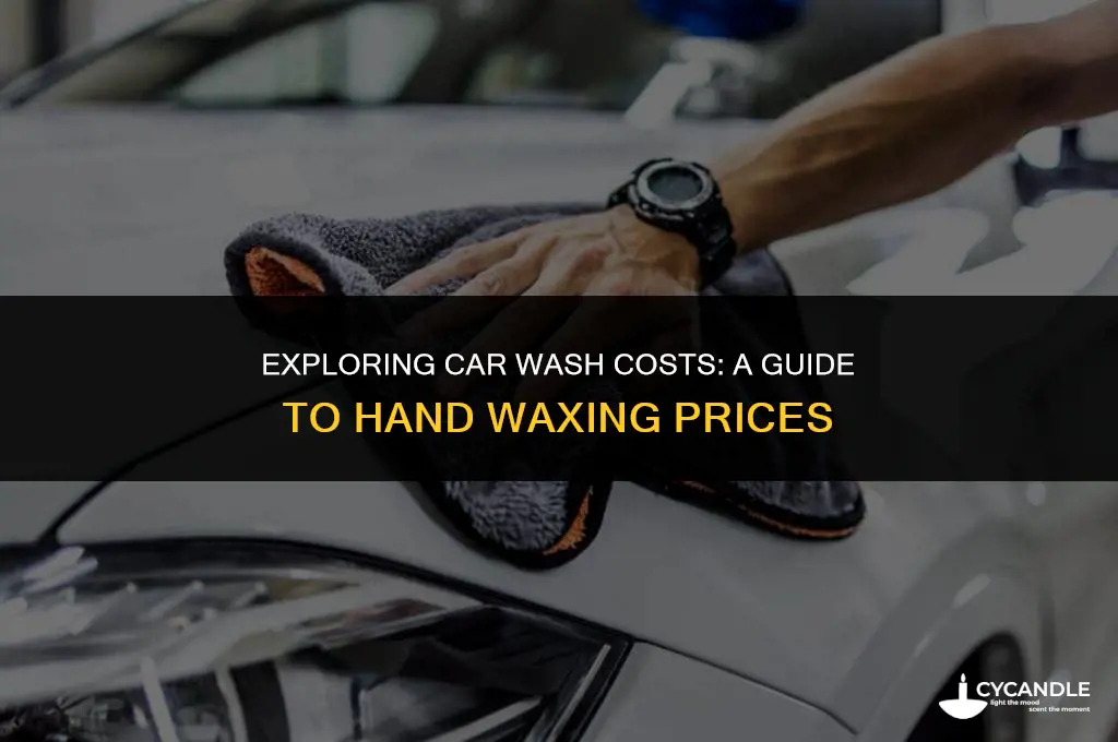 how mucg car wash charges to hand wax