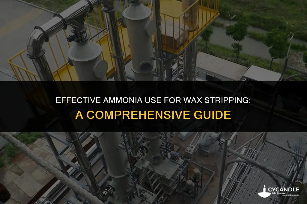 how much ammonia to strip wax