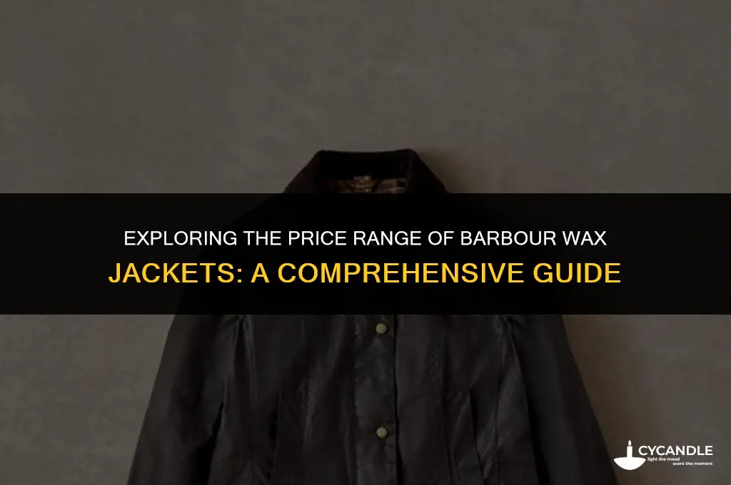 how much are barbour wax jackets