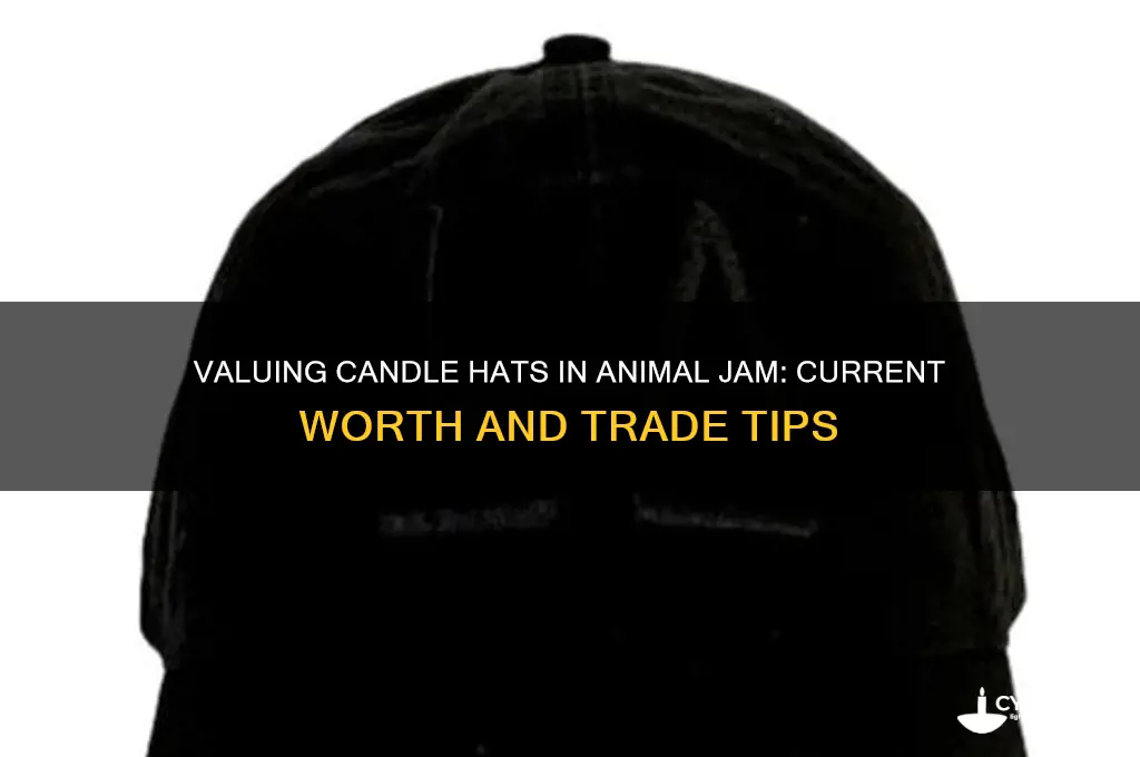 how much are candle hats in aj worth