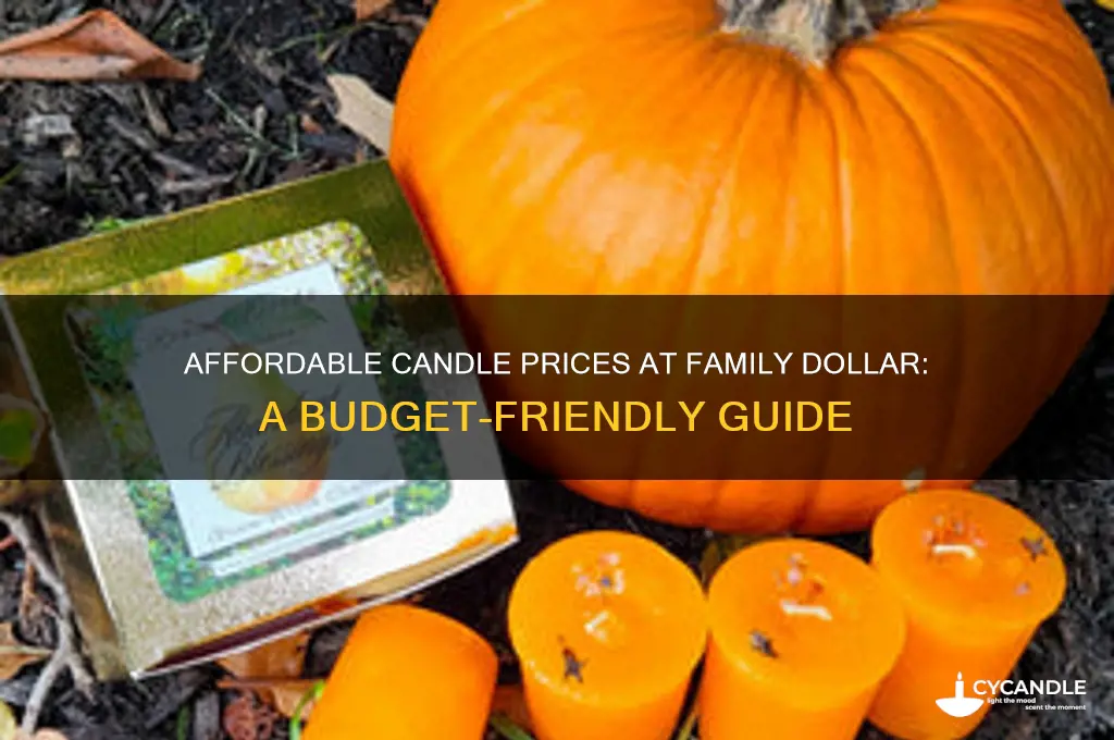 how much are candles at family dollar