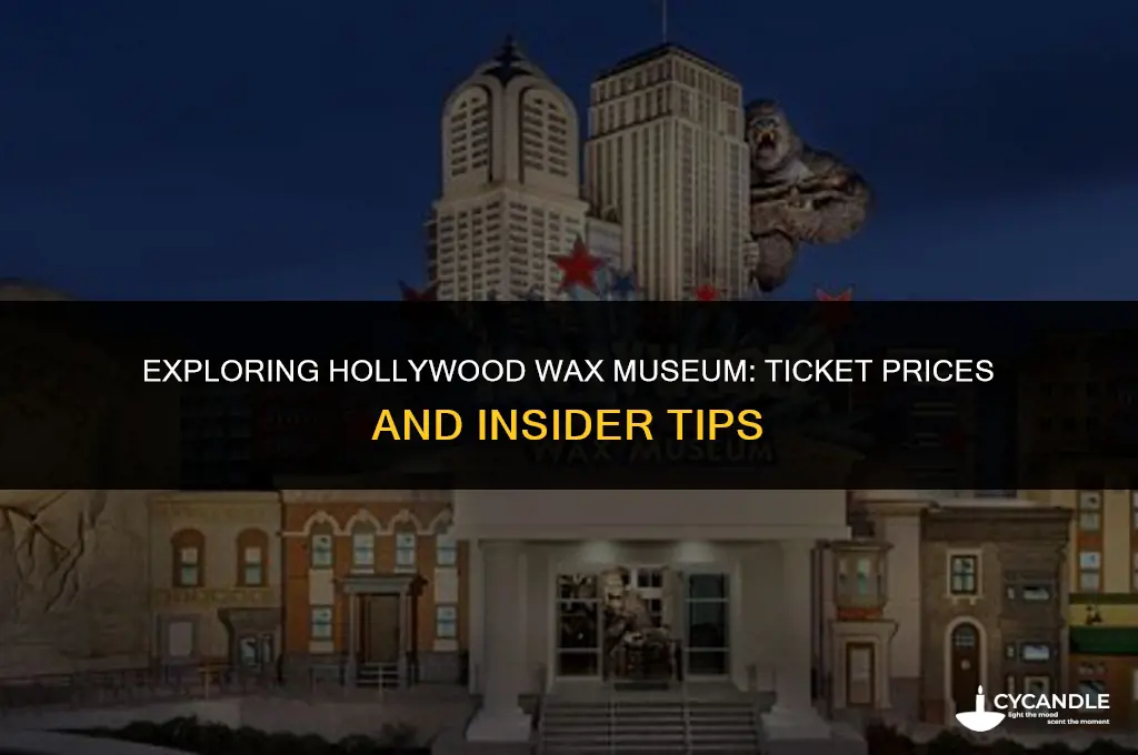 how much are hollywood wax museum tickets at the door