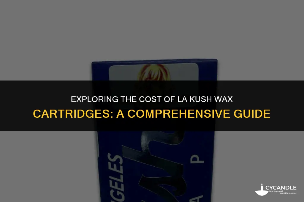 how much are la kush wax cartirges