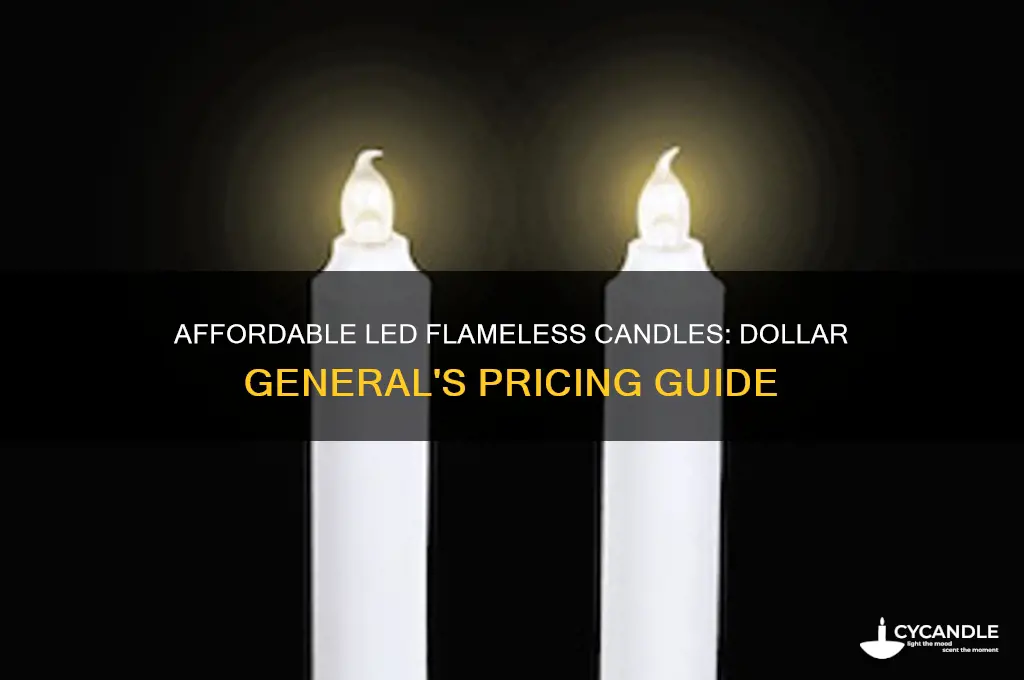 how much are led flameless candles at dollar general