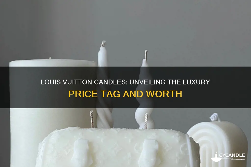 how much are louis vuitton candles