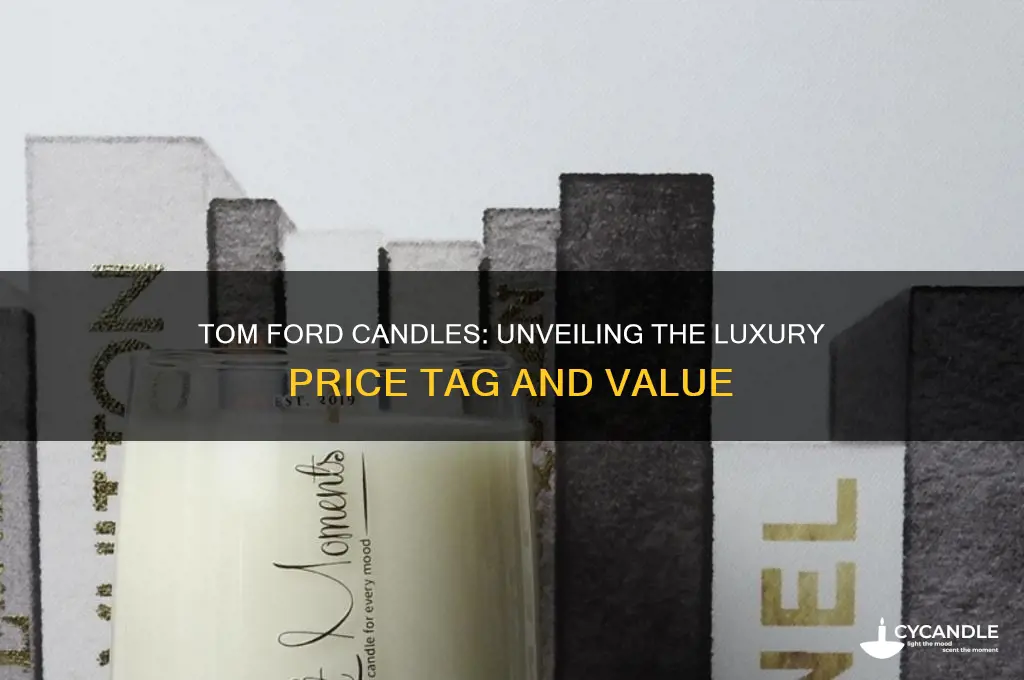 how much are tom ford candles