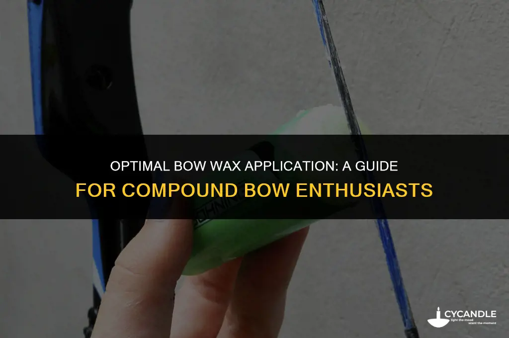 how much bow wax is need for compound bow