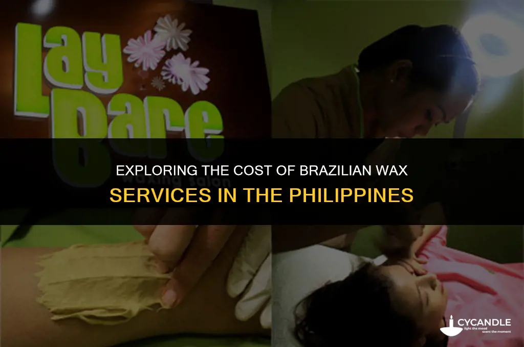 how much brazilian wax cost in philippines