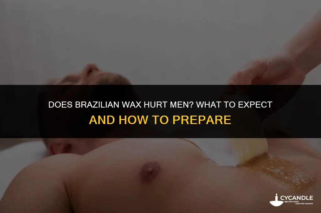 how much brazillian wax hurt men