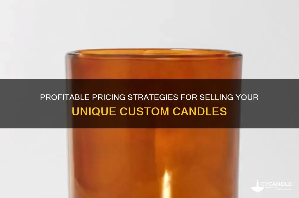 how much can i selling custom candles