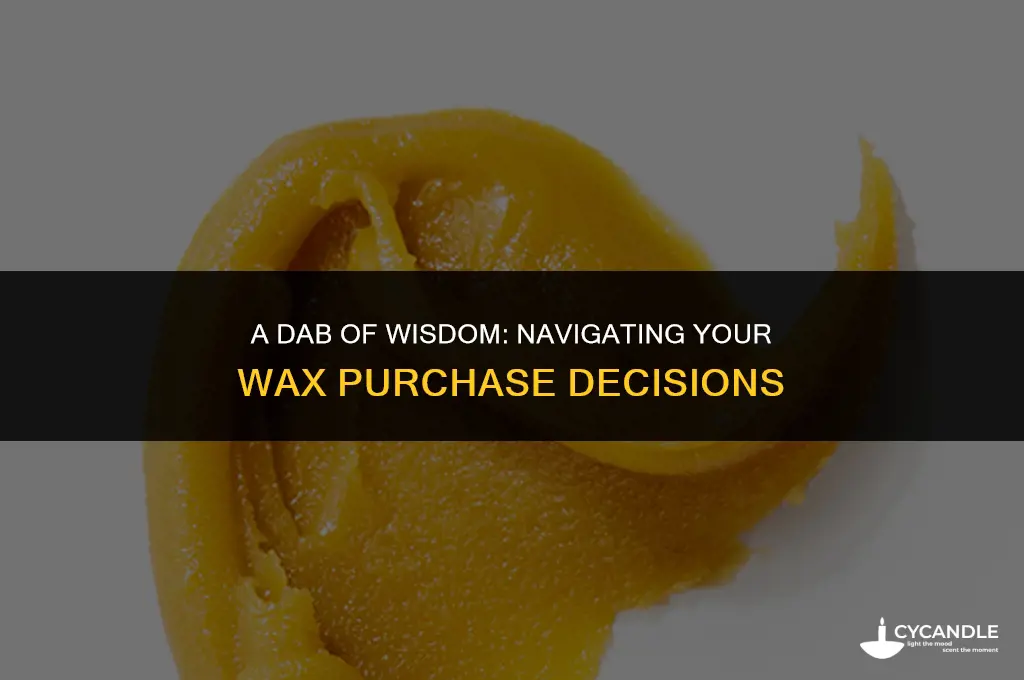 how much dab wax should i buy