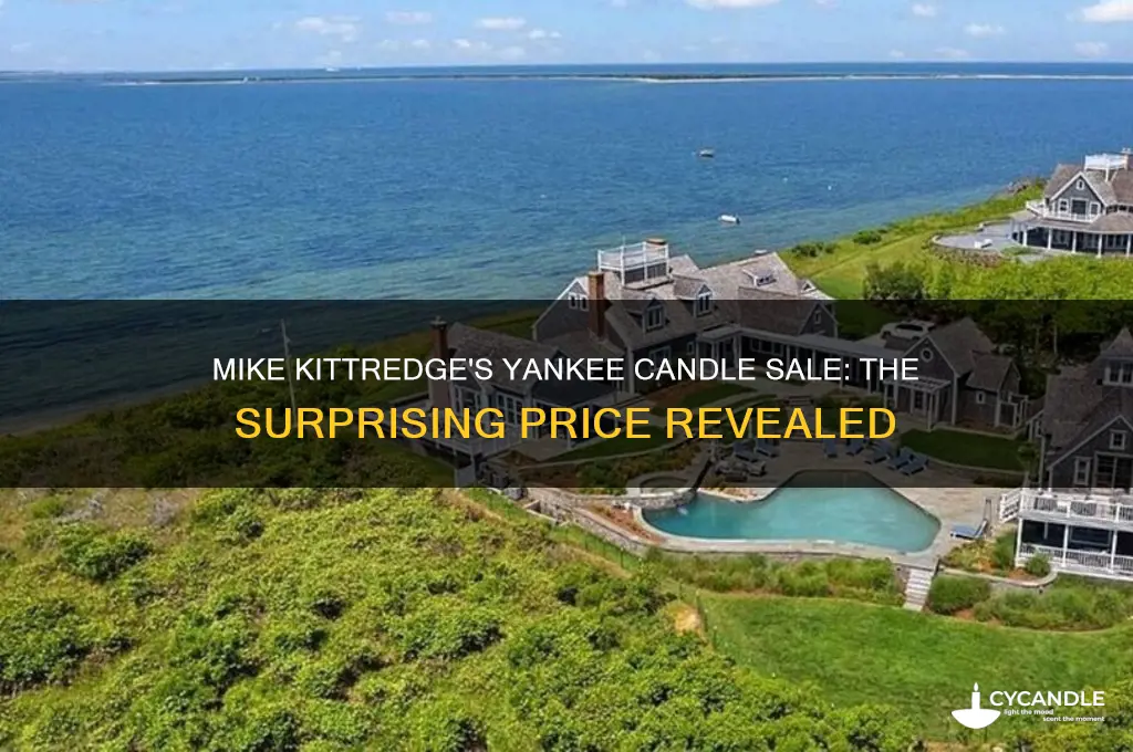 how much did mike kittredge sell yankee candles for