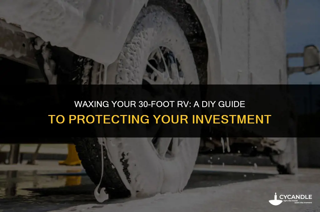 how much diy wax for 30 foot rv