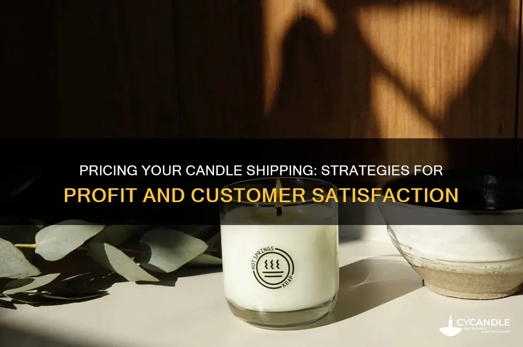 how much do i charge for shipping candles