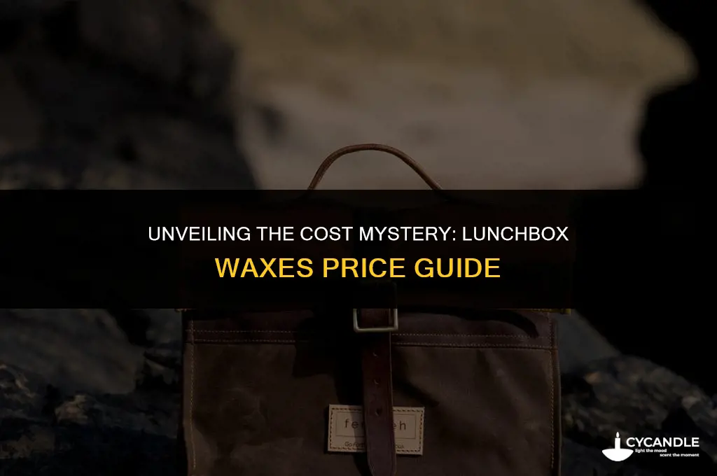 how much do lunchbox waxes cost