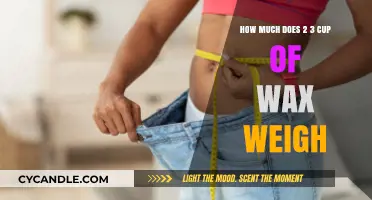 Unveiling the Mystery: How Much Does 2/3 Cup of Wax Weigh?