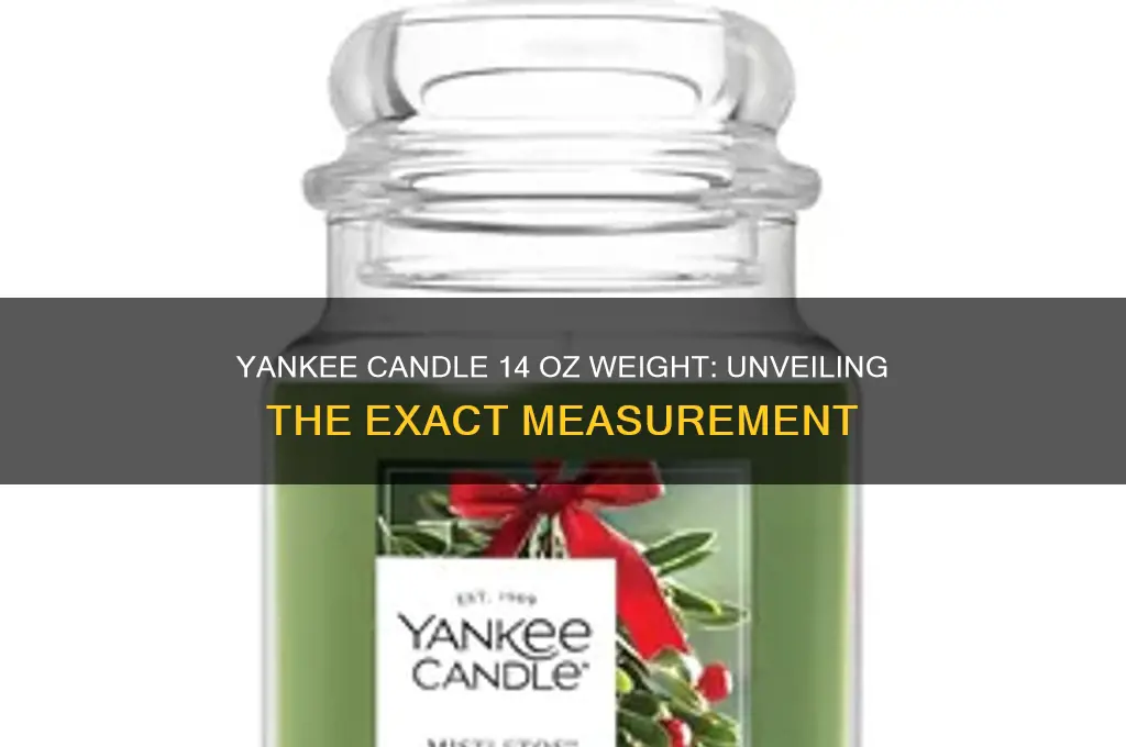 how much does a 14 oz yankee candle weigh