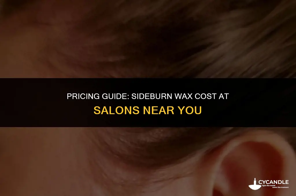 how much does a sideburn wax cost