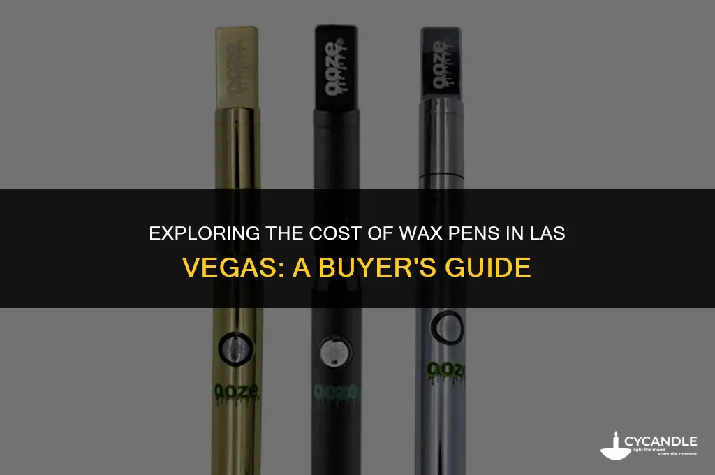 how much does a wax pen cost in vegas
