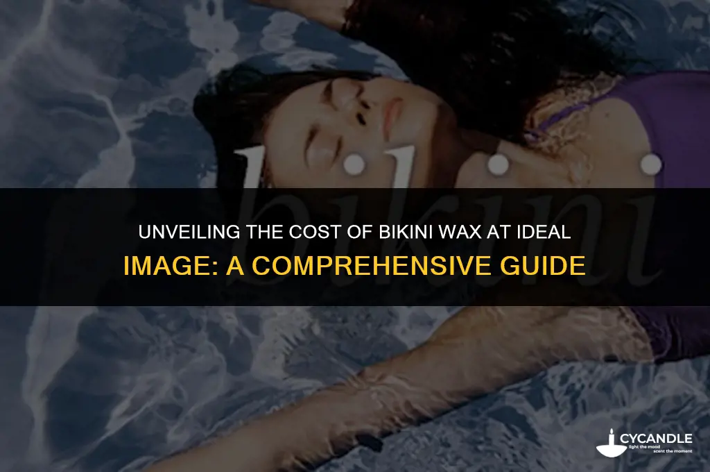 how much does bikini wax cost at ideal image