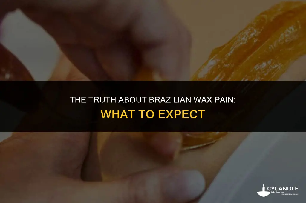 how much does brazilian wax hurt