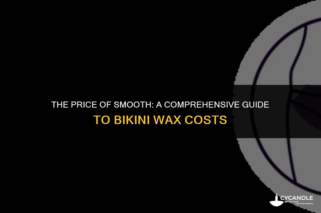 how much does it cost to get a bikini wax