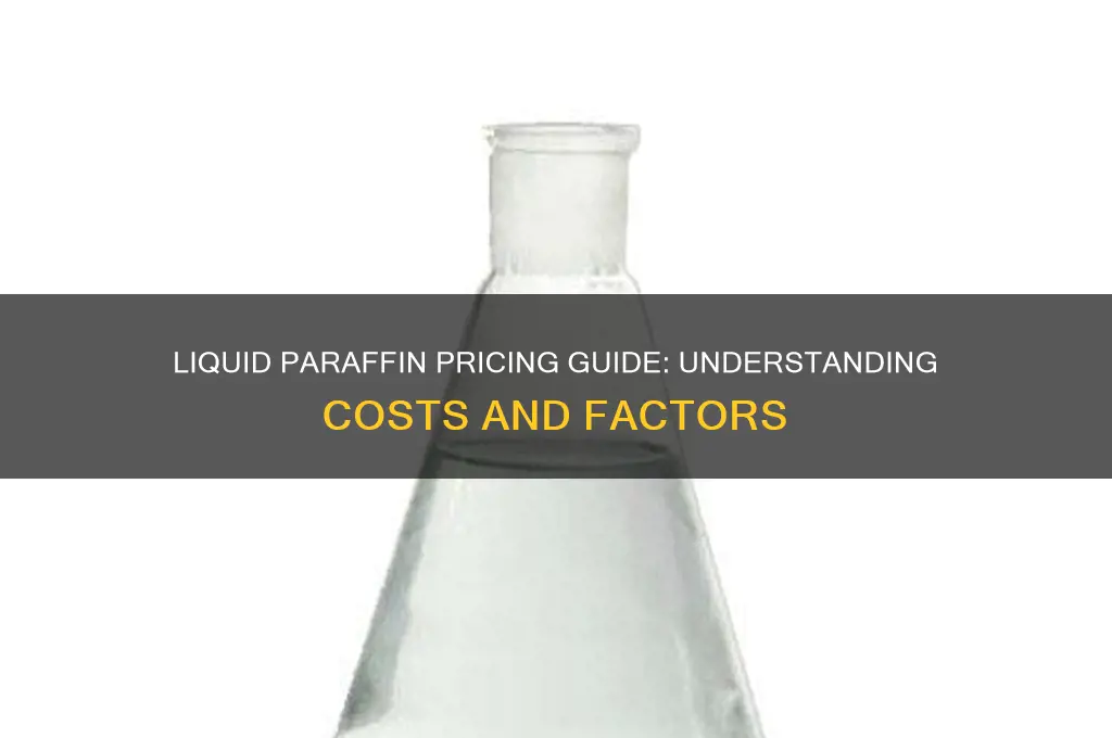 how much does liquid paraffin cost