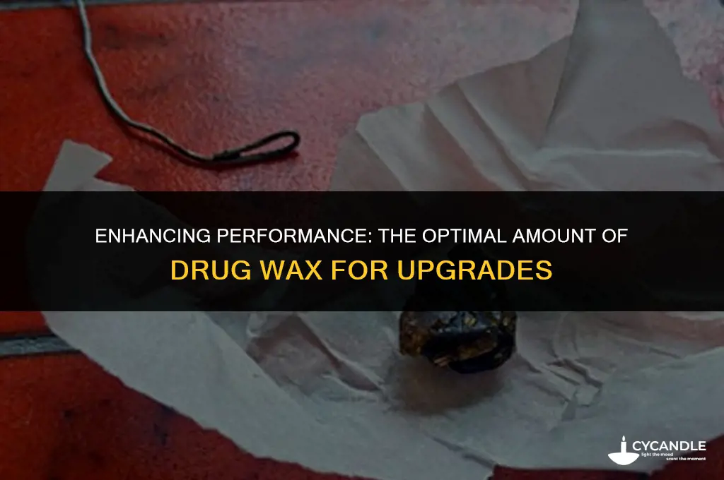 how much dreugh wax to upgrade