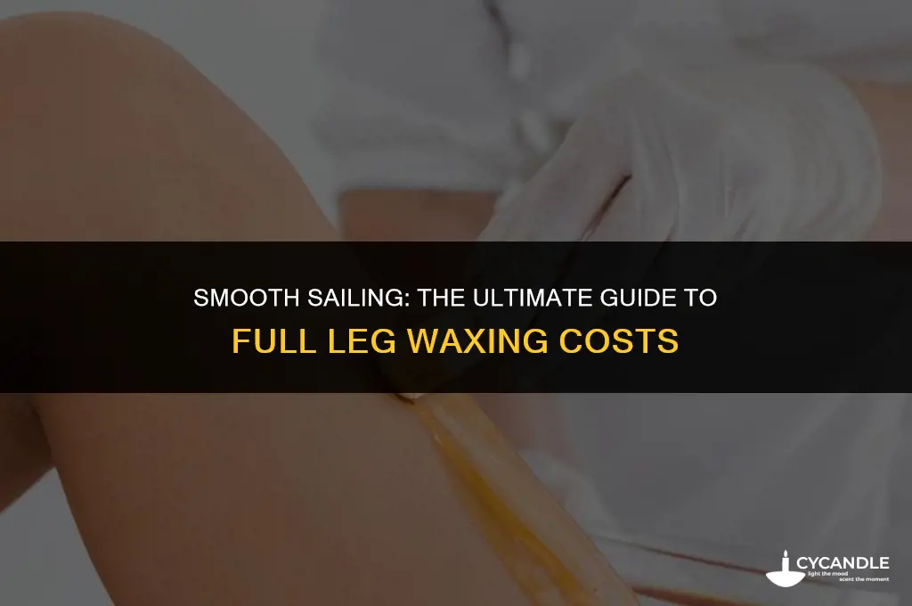 how much for a full leg wax