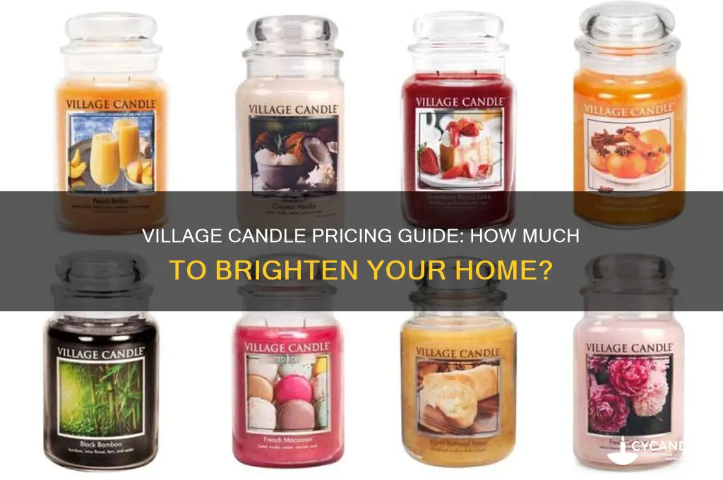 how much for a village candle