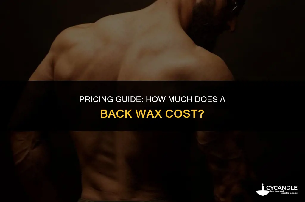 how much for back wax