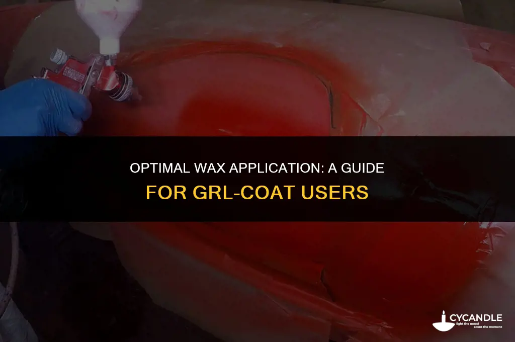 how much grl-coat wax to use