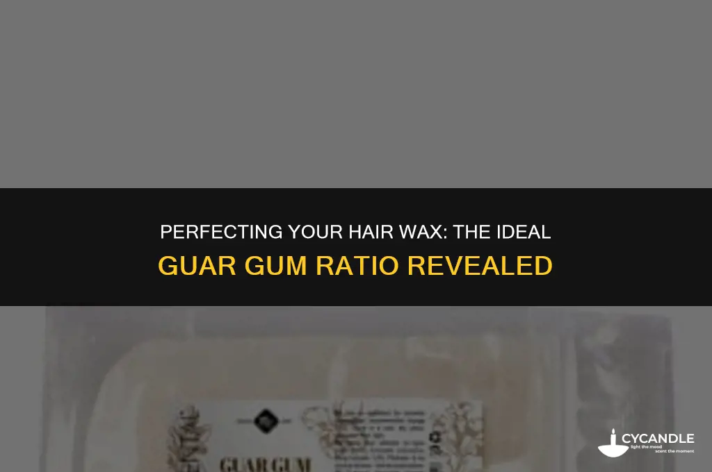 how much guar gum to use hair wax
