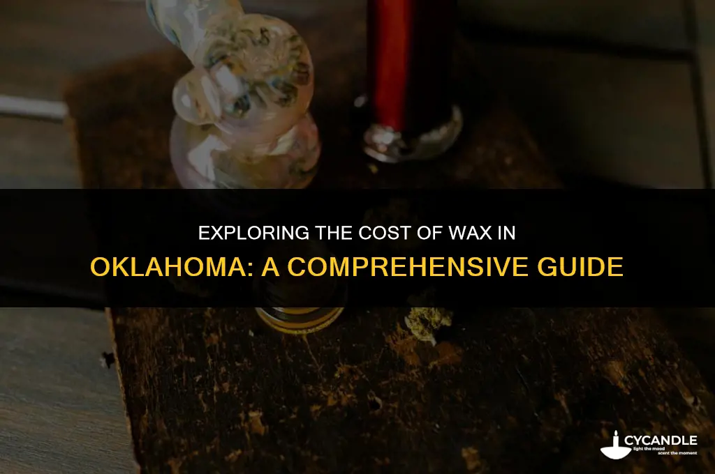 how much is a gram of wax in oklahoma