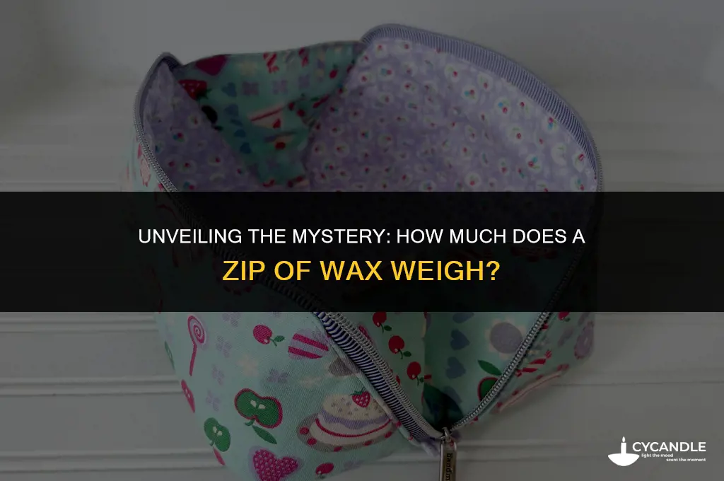 how much is a zip of wax in grams